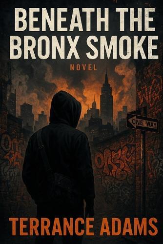 Beneath The Bronx Smoke
