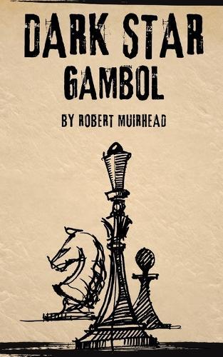 Dark Star: Gambol
