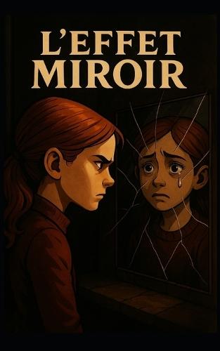 L'Effet Miroir