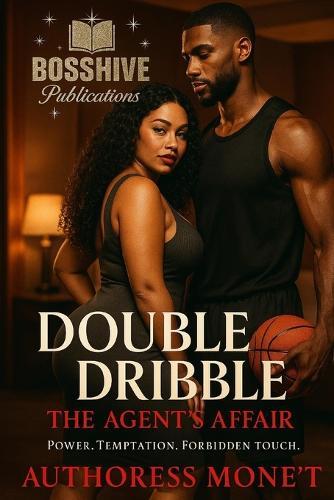 Double Dribble: The Agent's Affair