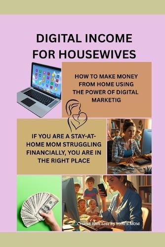 digital income for housewives: mompreneurs
