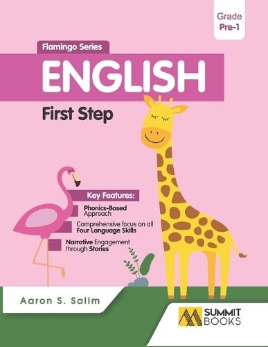Flamingo English Level 1 Pupil's Book: A Phonics-Based Language Foundation with Picture Stories for Ages 2.5-4