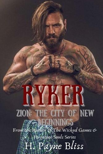 Ryker: Zion The City of New Beginnings