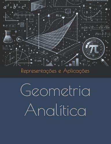Geometria Analítica: Representações e Aplicações