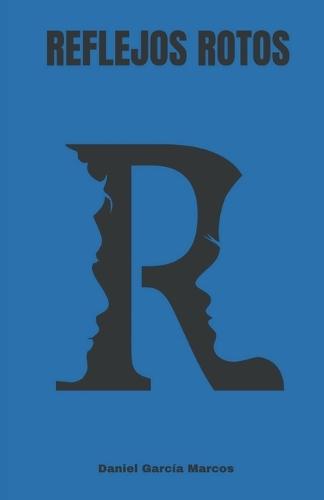 Reflejos Rotos