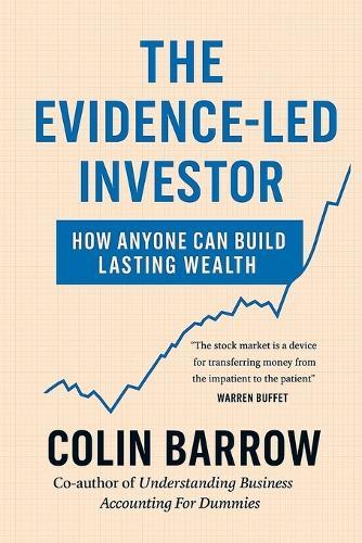 The Evidence Led Investor: How Anyone Can Build Lasting Wealth