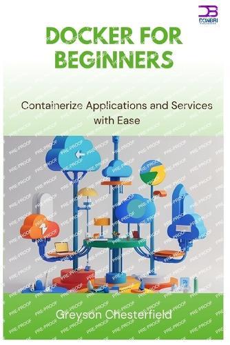 Docker for Beginners: Containerize Applications and Services with Ease