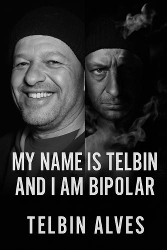 My name is Telbin: and I am bipolar