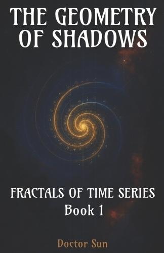 The Geometry of Shadows: A Spiral Odyssey Through Cosmic Trauma, Curved Time, and the Healing of the Universe