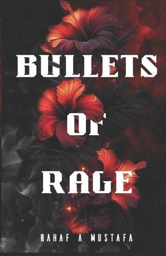 Bullets of Rage