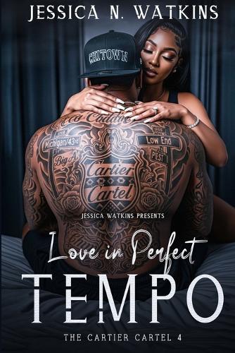 The Cartier Cartel 4: Love In Perfect Tempo