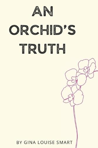 An Orchid's Truth