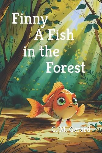 Finny A Fish in the Forest