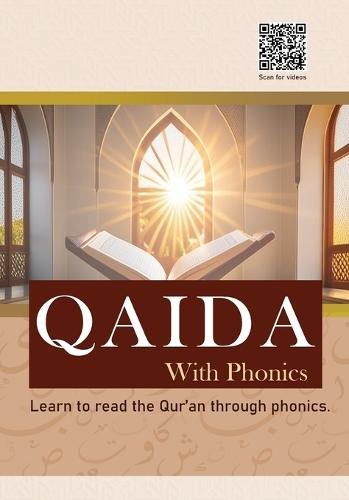 Phonics Qaida for Beginners: Learn Arabic Sounds and Qur'anic Arabic with QR Code Videos
