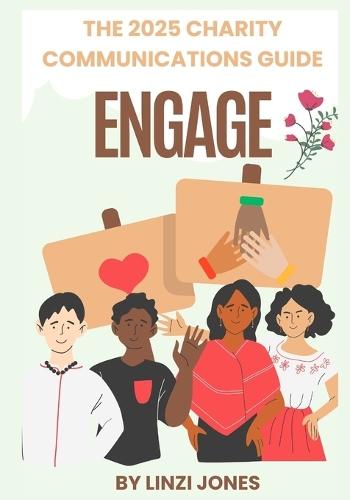 Engage: The 2025 Charity Communications Guide