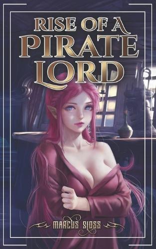 Rise of a Pirate Lord