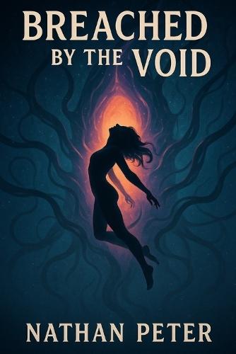 Breached by the Void