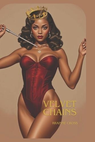 Velvet Chains: The World of Lady Sif: ""In her world, submission is sacred.""