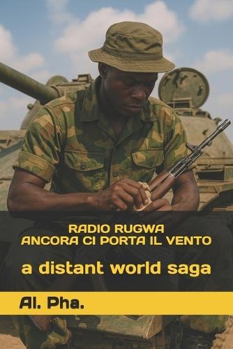 Radio Rugwa - Ancora CI Porta Il Vento