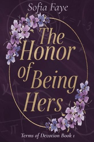 The Honor of Being Hers: Terms of Devotion Book 1