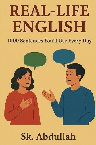 Real-life english: Master Real English 1000 Sentences for Daily Life