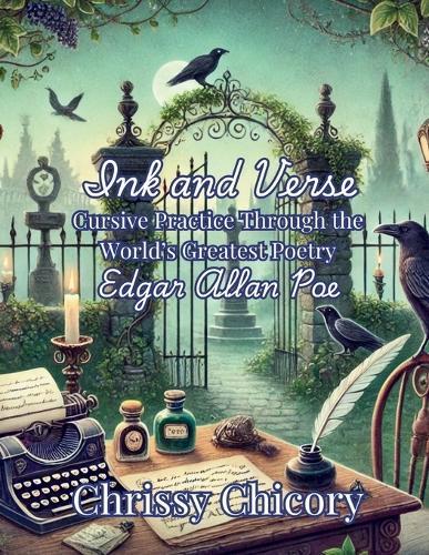 Cursive Practice Through the World's Greatest Poetry: Edgar Allan Poe