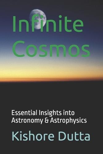Infinite Cosmos: Essential Insights into Astronomy