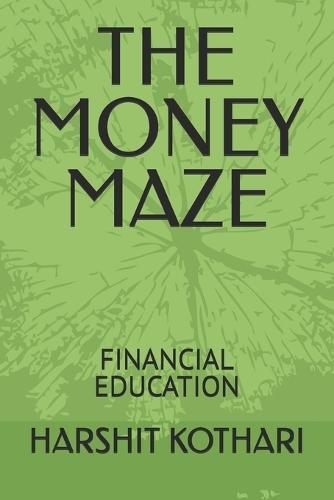 The Money Maze: Financial Education