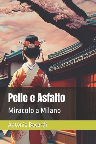 Pelle e Asfalto: Miracolo a Milano