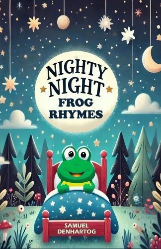 Nighty Night Frog Rhymes