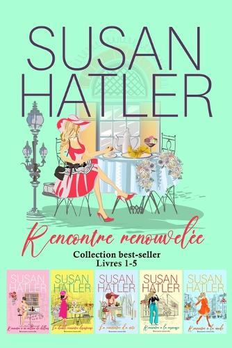 Rencontre Renouvelée - Collection Best-Seller (Livres 1 à 5): cinq romances feel good sur lamour retrouve et les secondes chances