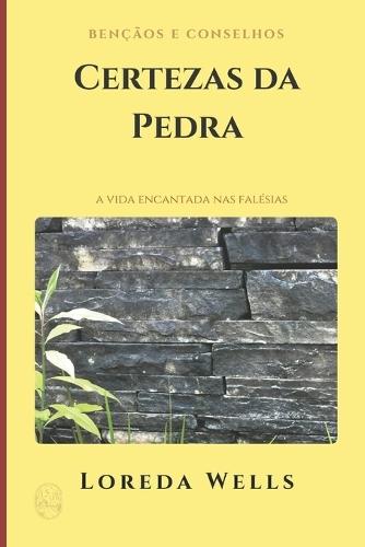 Certezas da Pedra - A Vida Encantada nas Falésias: Bençãos e Conselhos