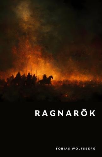 Ragnarök: The Twilight of the Gods