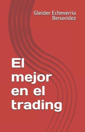 El mejor en el trading