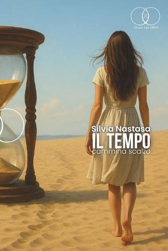 Il Tempo Cammina Scalzo