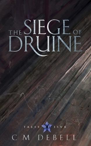 The Siege of Druine