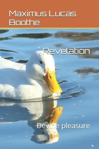 Revelation: Devine pleasure