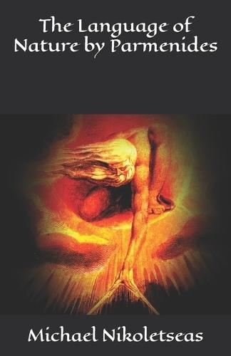 The Language of Nature by Parmenides