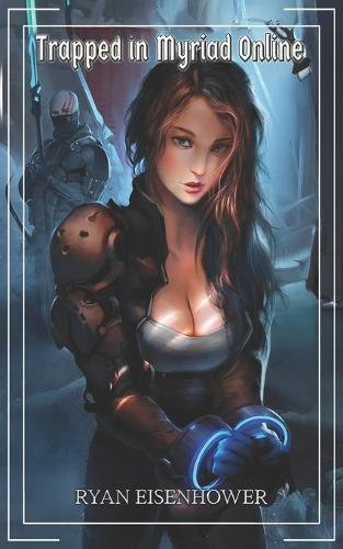 Trapped in Myriad Online