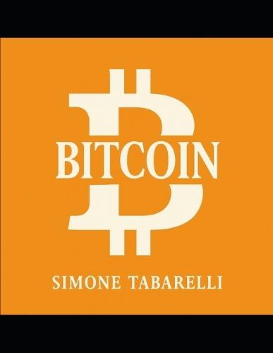 ""Bitcoin: The Origin of Value"" A revolution without masters, an immortal idea.