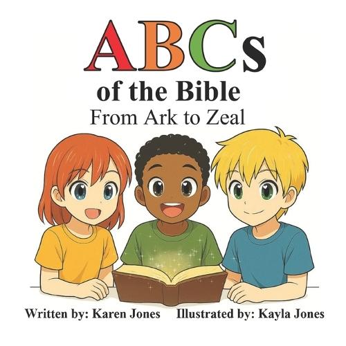 ABCs of the Bible: From Ark to Zeal