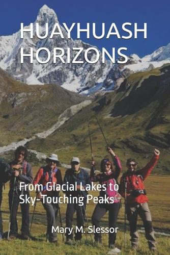 Huayhuash Horizons: From Glacial Lakes to Sky-Touching Peaks