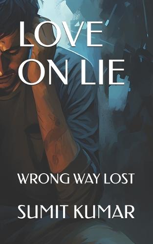 Love on Lie: Wrong Way Lost