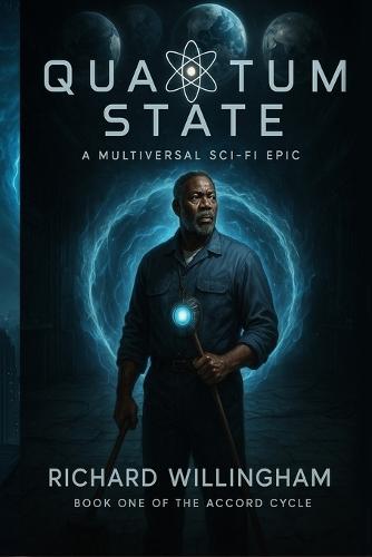 Quantum State: A Multiversal Sci-Fi Epic