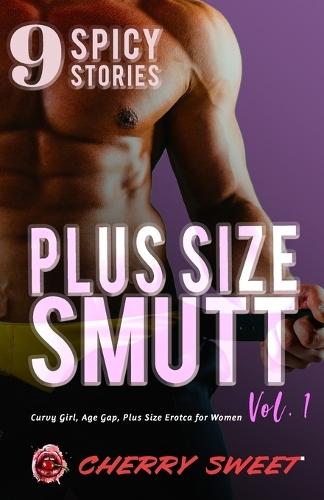 Plus Size Smutt: Curvy Girls and Their Older Daddies