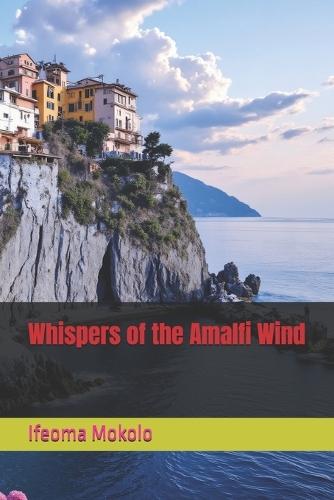 Whispers of the Amalfi Wind