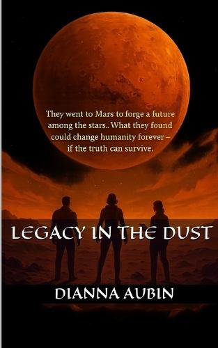 Legacy in the Dust