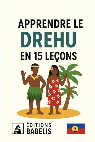 Apprendre le drehu en 15 leçons