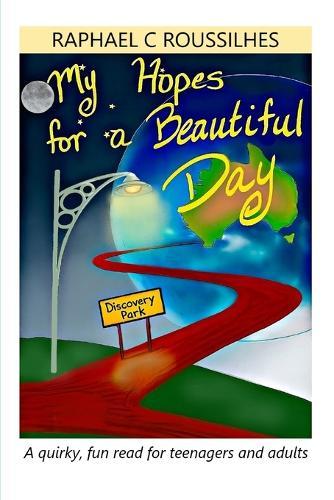 My Hopes for a Beautiful Day