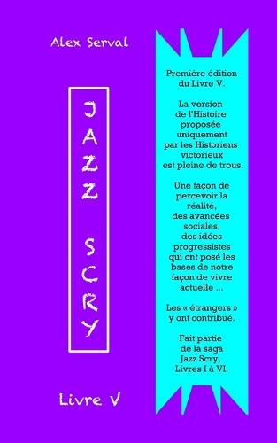 Jazz Scry: Livre V